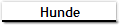 Hunde
